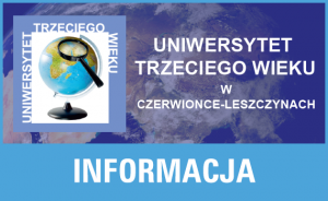 Informacja Uniwersytetu Trzeciego Wieku
