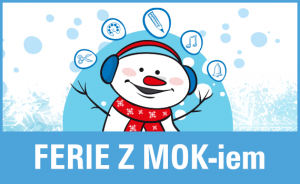 Ferie z MOK-iem