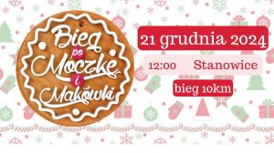 Bieg po moczkę i makówki. Zapraszamy!